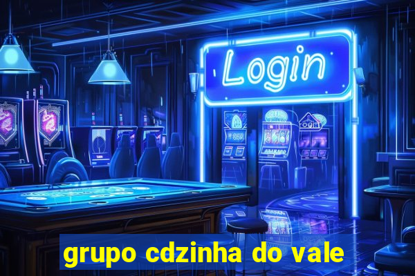 grupo cdzinha do vale